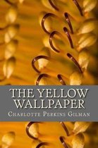 The Yellow Wallpaper