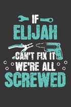 If ELIJAH Can't Fix It