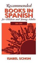 Recommended Books in Spanish for Children and Young Adults
