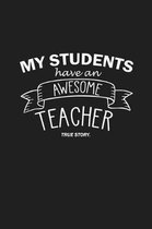 My Students Have An Awesome Teacher True Story