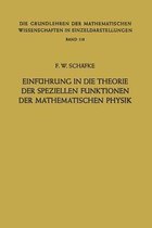 Einfuhrung in Die Theorie Der Speziellen Funktionen Der Mathematischen Physik
