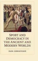 Sport and Democracy in the Ancient and Modern Worlds