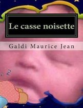 Le casse noisette