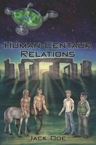 Human-Centaur Relations