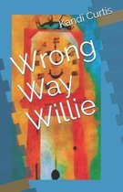 Wrong Way Willie