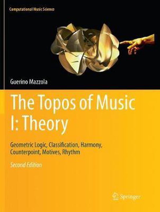 Computational Music Science-The Topos of Music I: Theory - cover