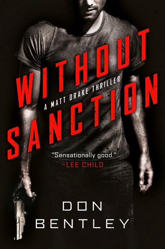 A Matt Drake Novel 1 - Without Sanction - cover