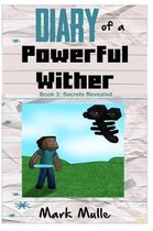 Diary of a Powerful Wither (Book 3)