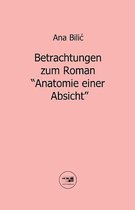 Edition Cittador- Betrachtungen zum Roman Anatomie einer Absicht