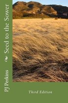 Seed to the Sower