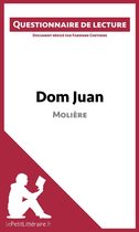 Questionnaire de lecture - Dom Juan de Molière (Questionnaire de lecture)