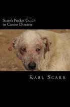 Scarr's Pocket Guide to Canine Diseases