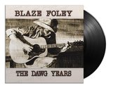 Blaze Foley - The Dawg Years (LP)