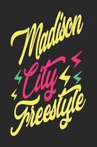 Madison City Freestyle