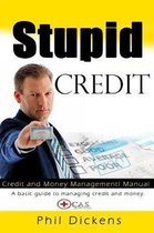 Stupid Credit