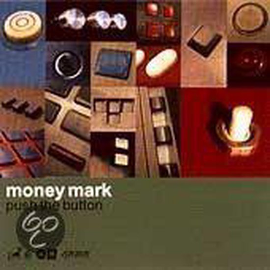 Push The Button, Money Mark CD (album) Muziek
