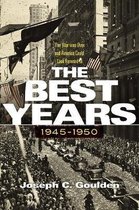 The Best Years, 1945-1950