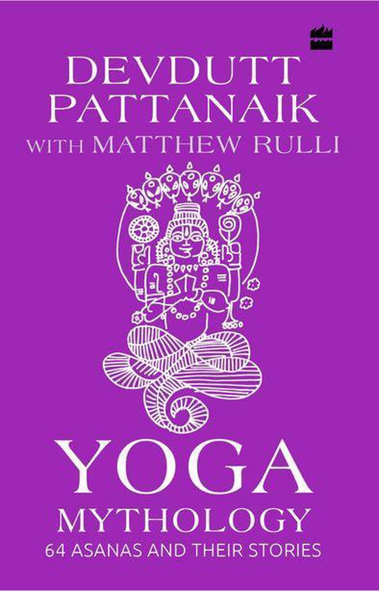Yoga Mythology - Devdutt Pattanaik