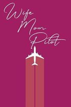 Wife Mom Pilot