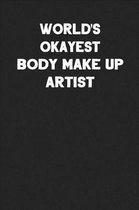 World's Okayest Body Make up Artist