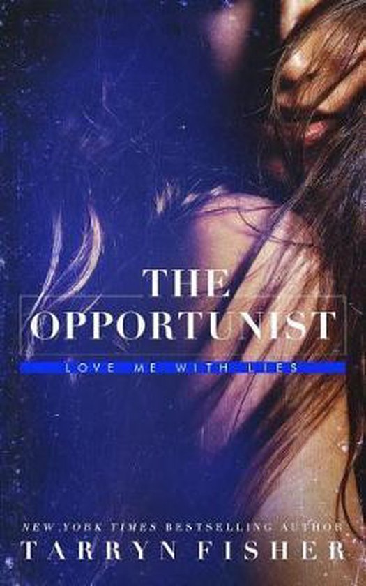 Love Me with Lies-The Opportunist - cover