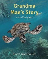 Grandma Mae's Story