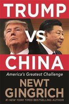 Trump vs China Facing Americas Greatest Threat