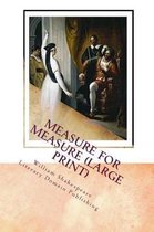 Measure For Measure (Large Print)