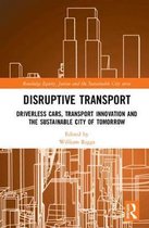 Routledge Equity, Justice and the Sustainable City series- Disruptive Transport