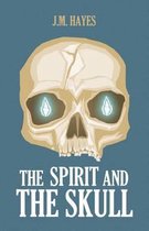 Spirit and the Skull