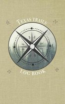 Texas trails log book