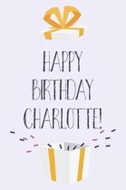 Happy Birthday Charlotte