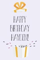 Happy Birthday Hayden