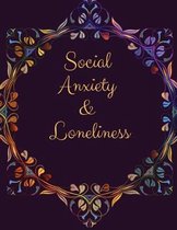 Social Anxiety and Loneliness Workbook