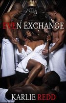 Even Exchange