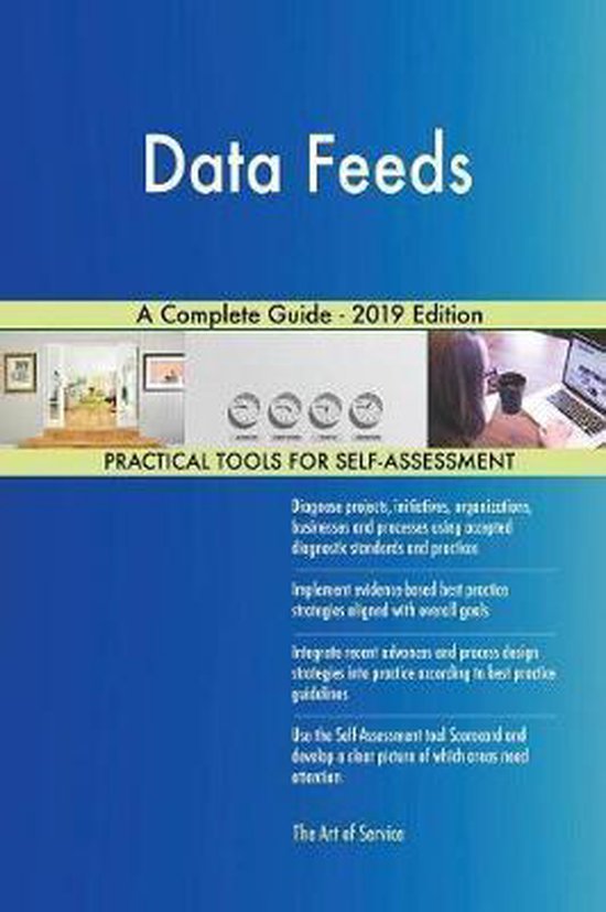 Data Feeds A Complete Guide - 2019 Edition | 9780655821076 | Gerardus ...
