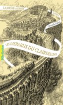 La Passe-miroir 2 - La Passe-miroir (Livre 2) - Les Disparus du Clairdelune