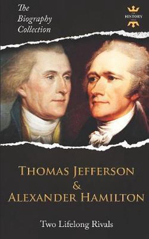 The Biography Collection- Thomas Jefferson & Alexander Hamil ... - cover
