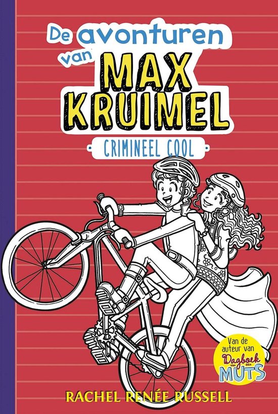 De avonturen van Max Kruimel 3 - Crimineel cool - cover