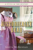 A Stitch in Time Mystery 2 - Historically Dead