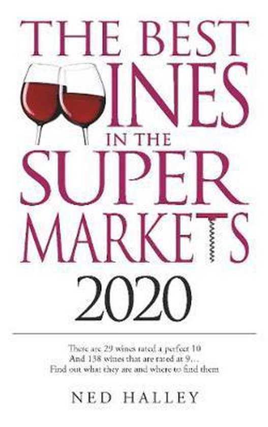 Best Wines in the Supermarket 2020, Ned Halley 9780572047948 Boeken