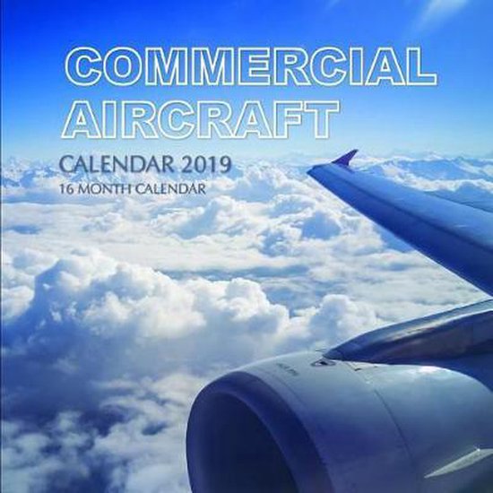 Commercial Aircraft Calendar 2019, Mason Landon 9781728644110