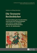 Germanistische Arbeiten zu Sprache und Kulturgeschichte 55 - Die Textsorte Rechtsbuecher