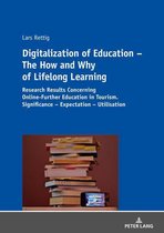 Digitalization of Education – The How and Why of Lifelong Learning