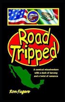 Road Tripped