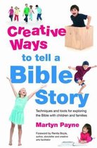 Creative Ways to tell a Bible Story