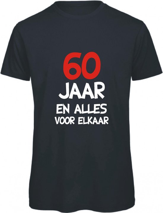 60 jaar verjaardag - T-shirt 60 jaar en alles voor elkaar | L | Zwart