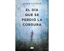 El día que se perdió la cordura
