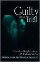 Guilty without Trial