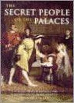 The Secret People of the Palaces